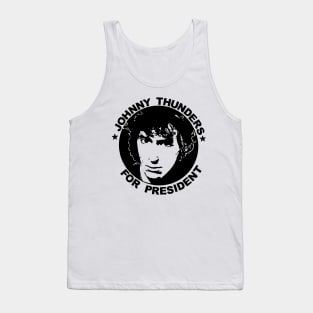 JOHNNY THUNDERS FOR PRESIDENT Tank Top